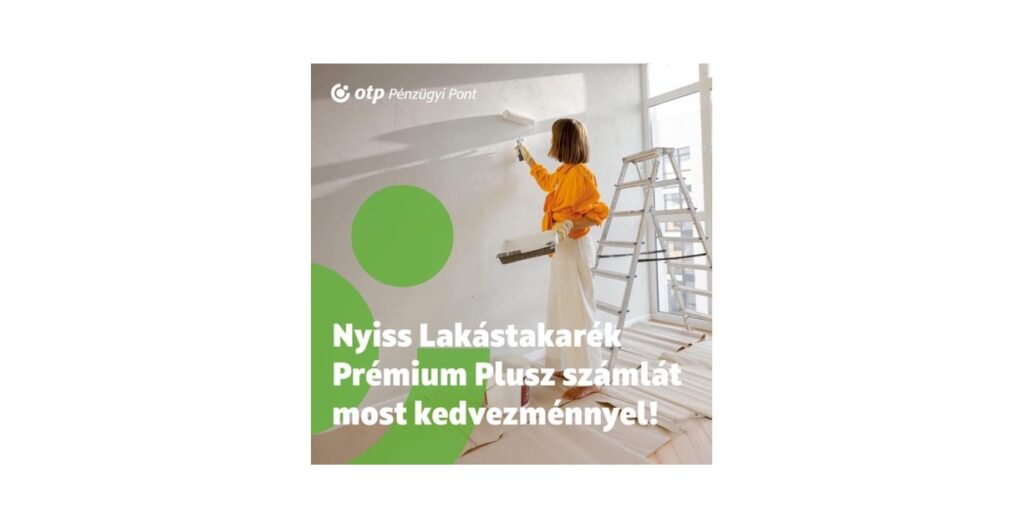 Lakástakarék Prémium Plusz számla